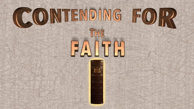 contending for the faith
