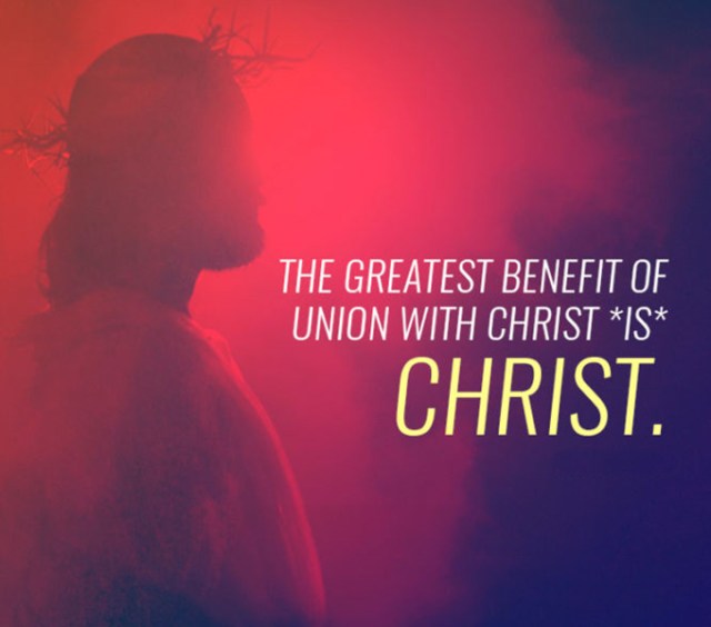 greatest benefit of Christ