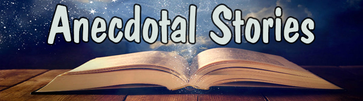 anecdotal stories