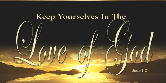 Keep Yourself In The Love Of God