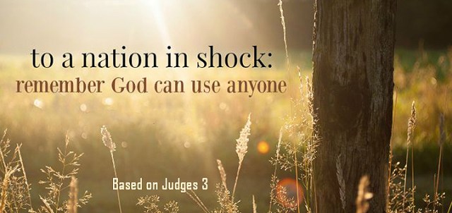 et God can use anyone